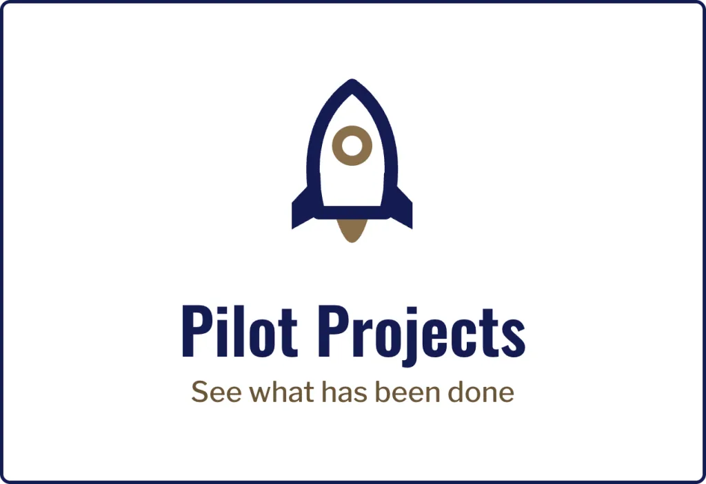 Pilot Projects